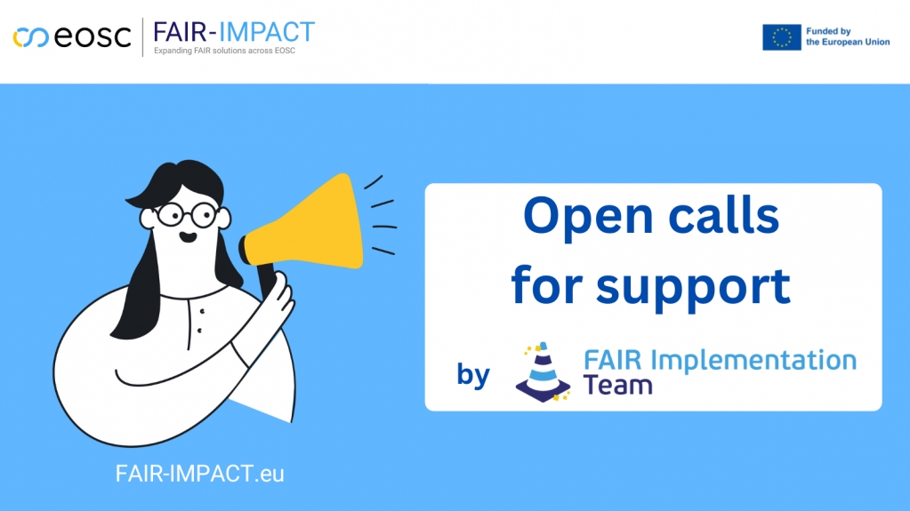 Read more about the article FAIR-IMPACT Open calls for support