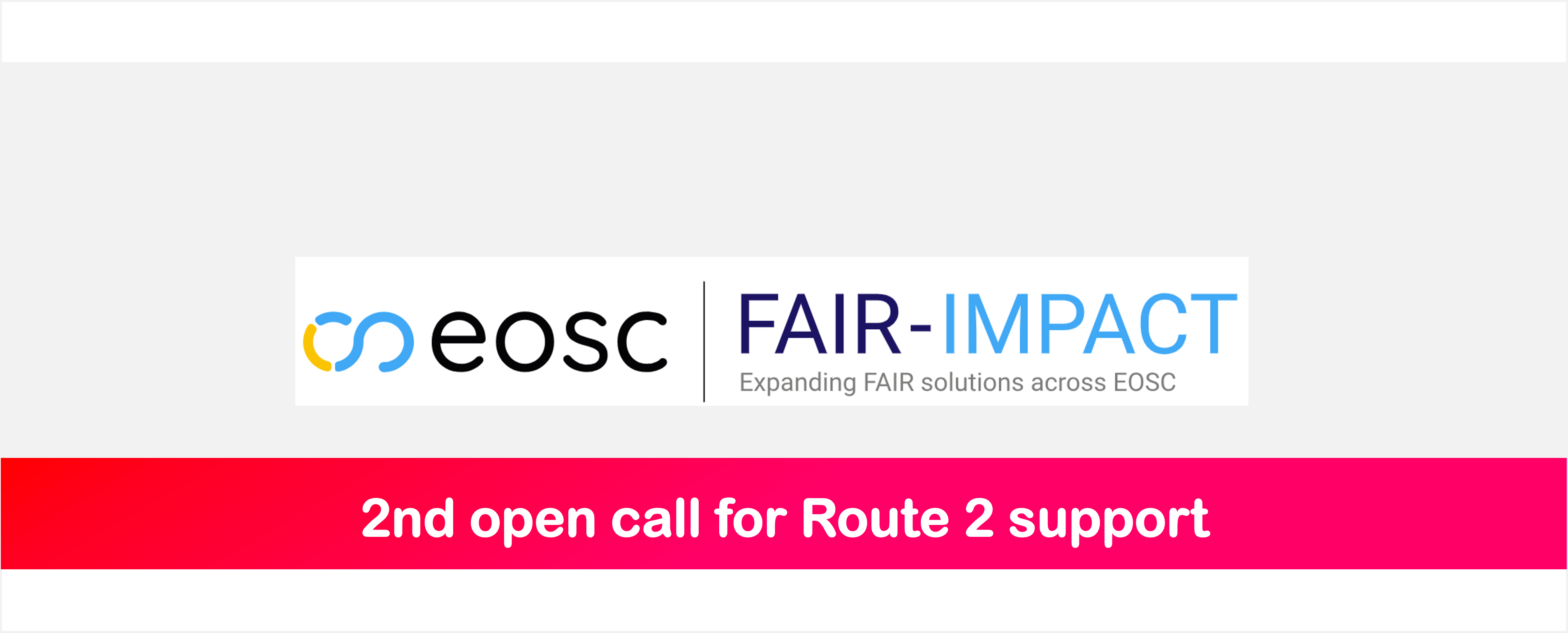 Read more about the article 2nd open call for Route 2 support