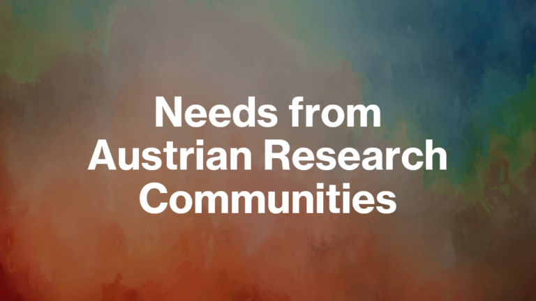 Call for Experts: Needs of the Austrian Research Communities